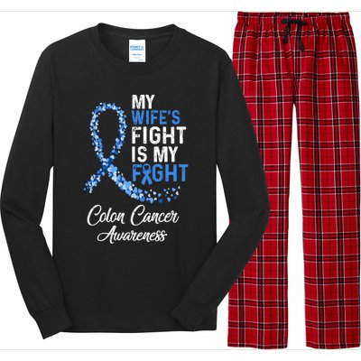 My Wifes Fight Is My Fight Colon Cancer Awareness Gift Long Sleeve Pajama Set