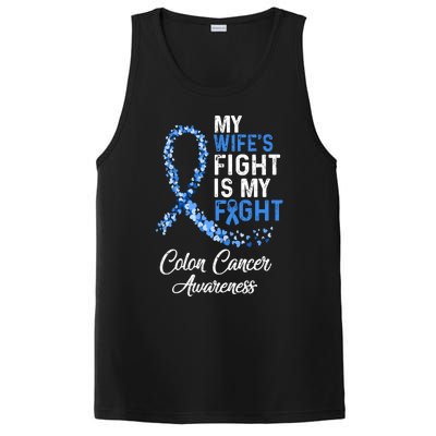 My Wifes Fight Is My Fight Colon Cancer Awareness Gift PosiCharge Competitor Tank