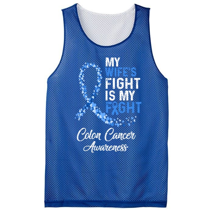 My Wifes Fight Is My Fight Colon Cancer Awareness Gift Mesh Reversible Basketball Jersey Tank