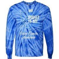 My Wifes Fight Is My Fight Colon Cancer Awareness Gift Tie-Dye Long Sleeve Shirt