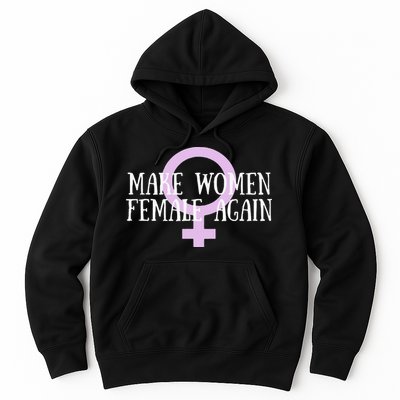 Make Wo Female Again Pro Wo Hoodie