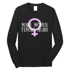 Make Wo Female Again Pro Wo Long Sleeve Shirt