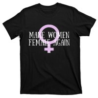 Make Wo Female Again Pro Wo T-Shirt