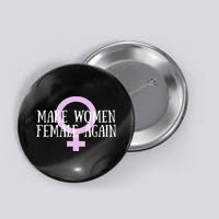 Make Wo Female Again Pro Wo Button