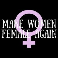 Make Wo Female Again Pro Wo Button