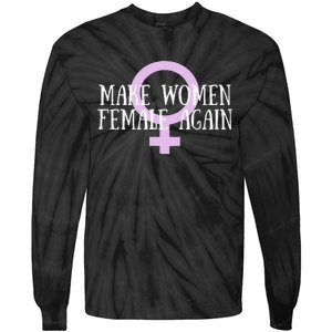 Make Wo Female Again Pro Wo Tie-Dye Long Sleeve Shirt