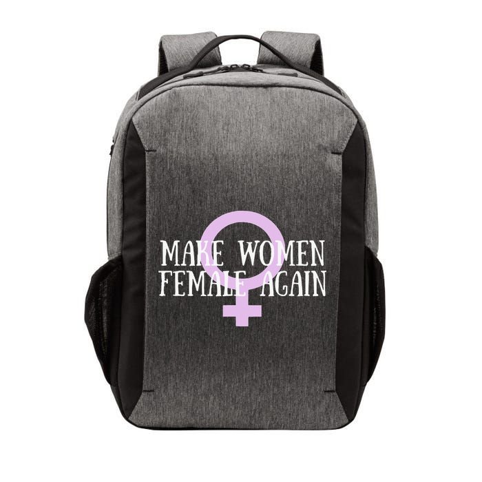 Make Wo Female Again Pro Wo Vector Backpack