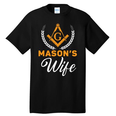 Mason's Wife Freemason Masonic Fraternal Freemasonry Tall T-Shirt