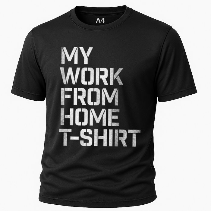 My Work From Home Shirts Performance Shirt