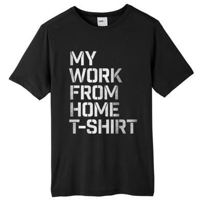 My Work From Home Shirts Tall Fusion ChromaSoft Performance T-Shirt