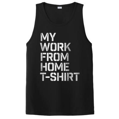 My Work From Home Shirts PosiCharge Competitor Tank