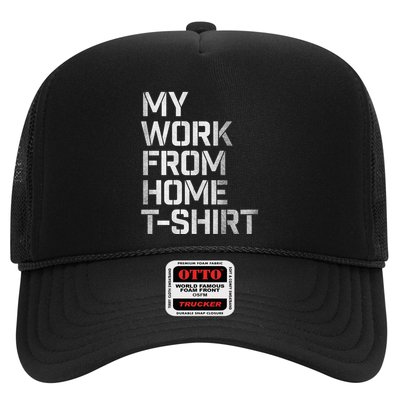 My Work From Home Shirts Trucker Hat