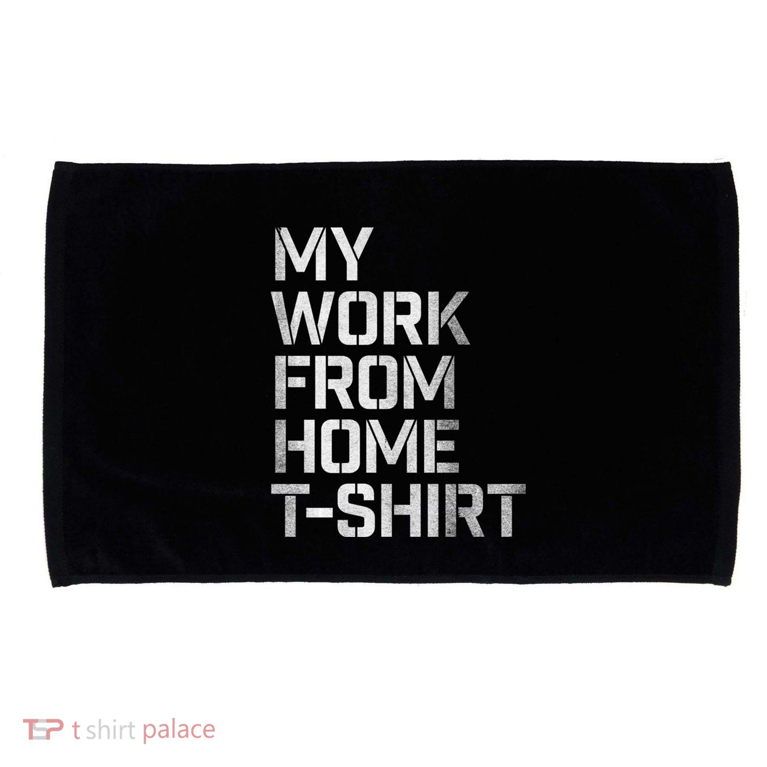 My Work From Home Shirts Microfiber Hand Towel