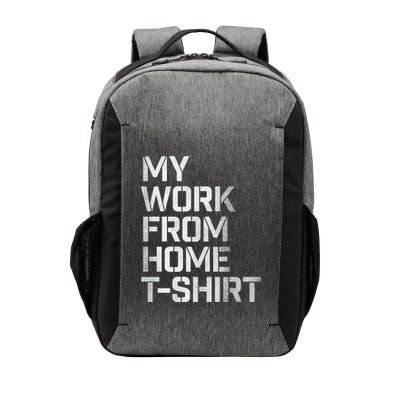 My Work From Home Shirts Vector Backpack