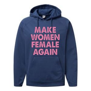 Make Women Female Again Performance Fleece Hoodie