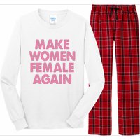 Make Women Female Again Long Sleeve Pajama Set