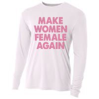 Make Women Female Again Cooling Performance Long Sleeve Crew