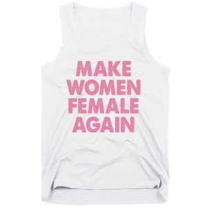 Make Women Female Again Tank Top