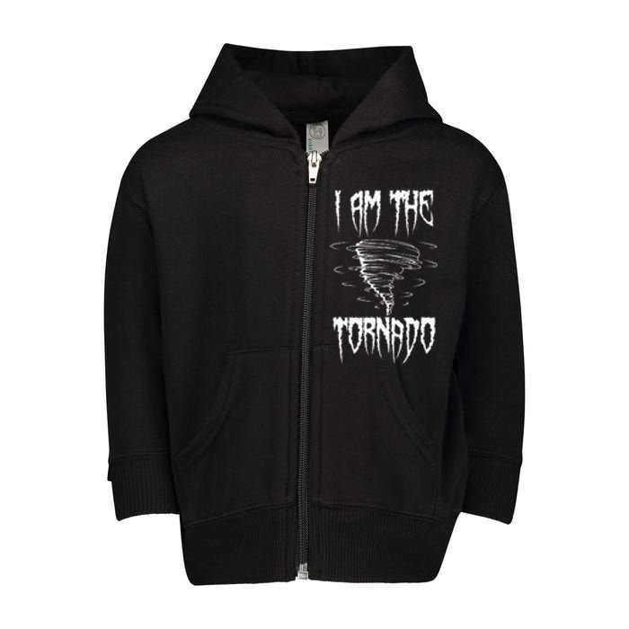 Meteorologist Weather Forecaster Weatherman I Am The Tornado Toddler Zip Fleece Hoodie