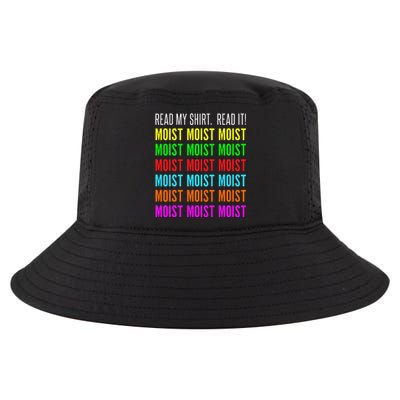 Moist Word Funny Read My For Moisture And Moist Lover Cool Comfort Performance Bucket Hat