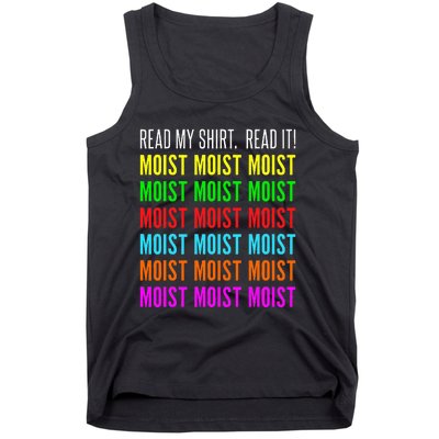 Moist Word Funny Read My For Moisture And Moist Lover Tank Top