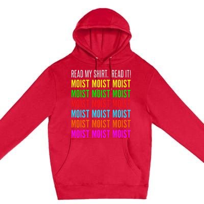 Moist Word Funny Read My For Moisture And Moist Lover Premium Pullover Hoodie