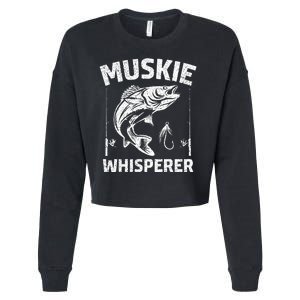 Muskie Whisperer Funny Fishing Gift Idea Cropped Pullover Crew