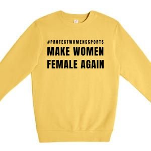 Make Women Female Again Premium Crewneck Sweatshirt