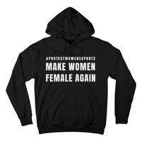 Make Women Female Again Hoodie