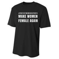 Make Women Female Again Performance Sprint T-Shirt