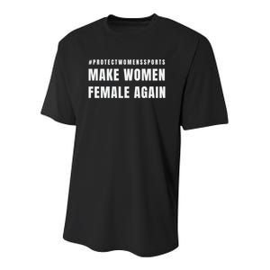 Make Women Female Again Youth Performance Sprint T-Shirt