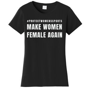 Make Women Female Again Women's T-Shirt