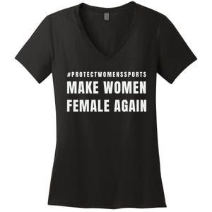 Make Women Female Again Women's V-Neck T-Shirt