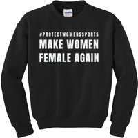 Make Women Female Again Kids Sweatshirt