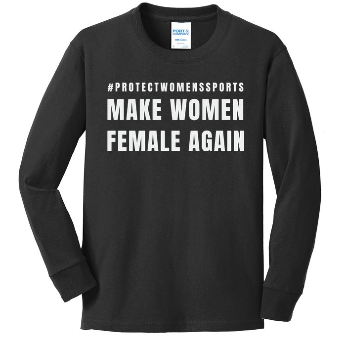 Make Women Female Again Kids Long Sleeve Shirt