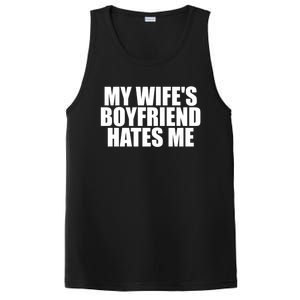 My WifeS Friend Hates Me Funny Meme Saying Dad Joke Funny Gift PosiCharge Competitor Tank