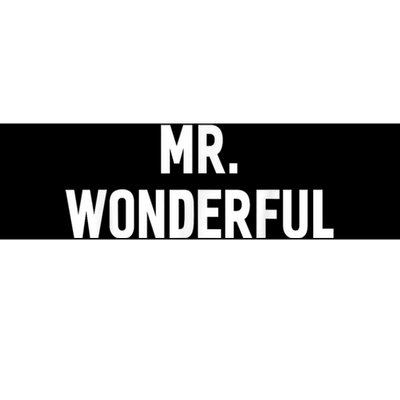 Mr. Wonderful Funny Hilarious Husband Humor Bumper Sticker