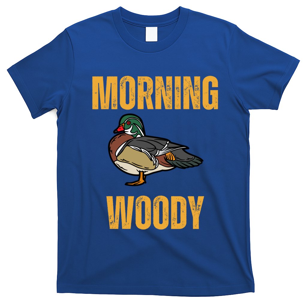 Morning Woody Funny Duck Hunting Gift T-Shirt