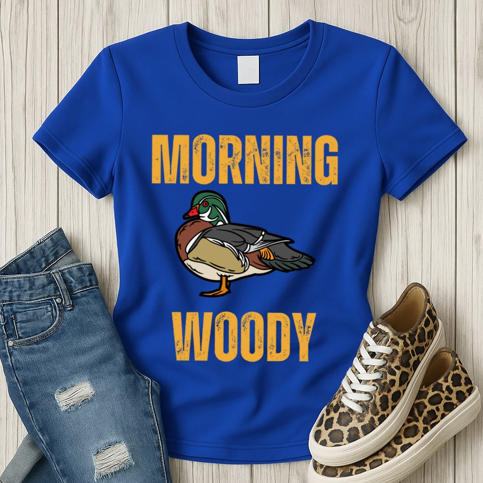 Morning Woody Funny Duck Hunting Gift Womens T-Shirt