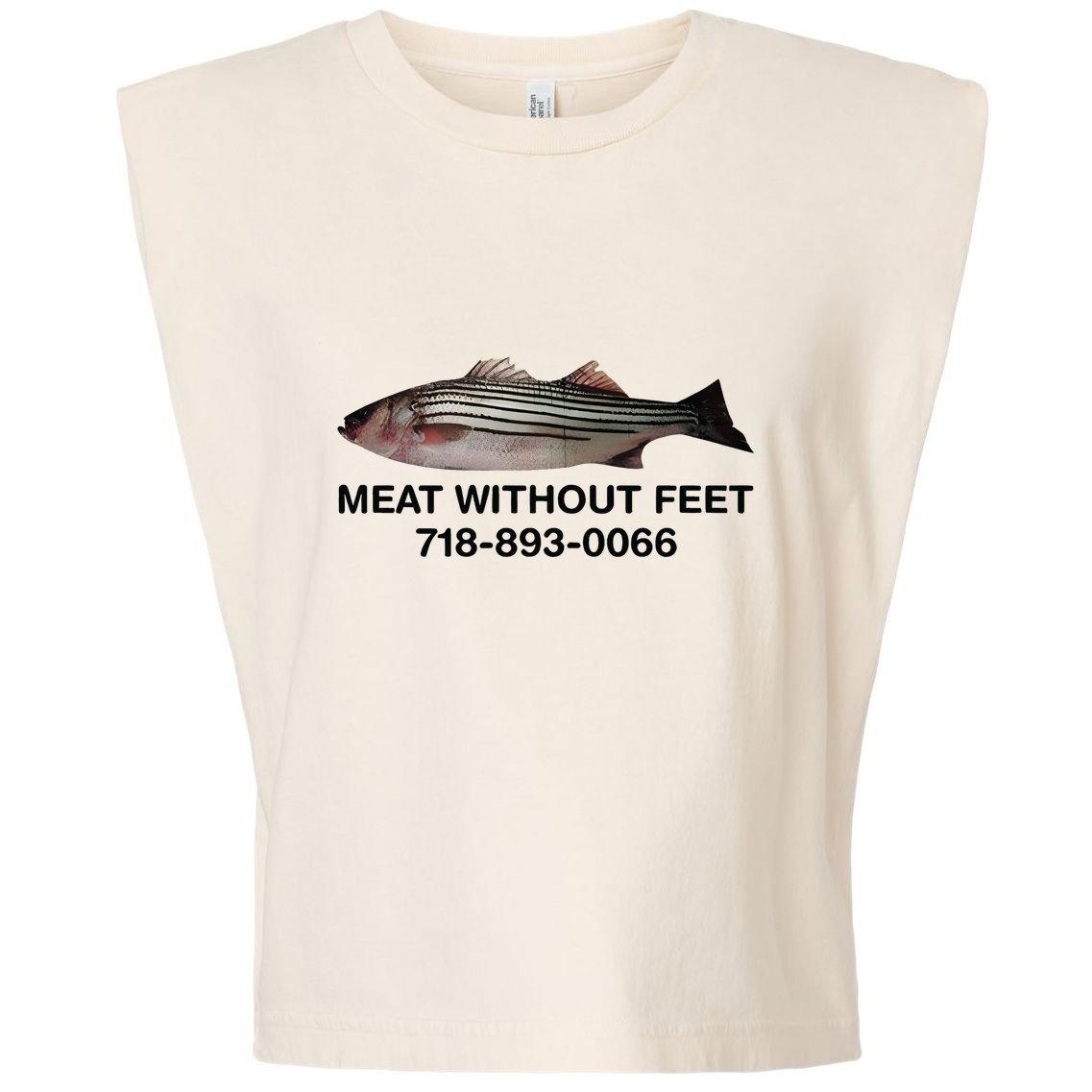 Meat Without Feet 718 893 0066 Garment-Dyed Women's Muscle Tee