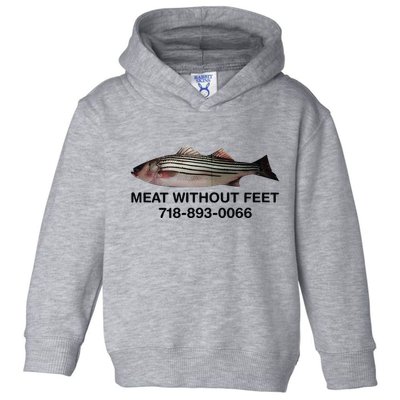 Meat Without Feet 718 893 0066 Toddler Hoodie