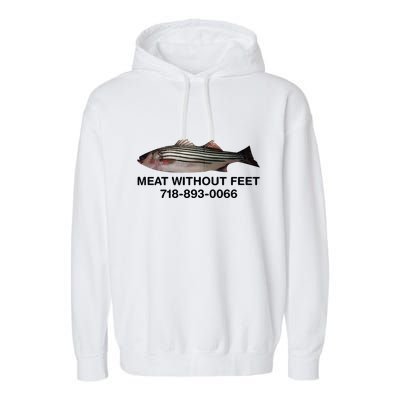 Meat Without Feet 718 893 0066 Garment-Dyed Fleece Hoodie