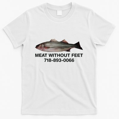 Meat Without Feet 718 893 0066 T-Shirt