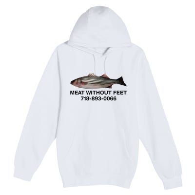 Meat Without Feet 718 893 0066 Premium Pullover Hoodie