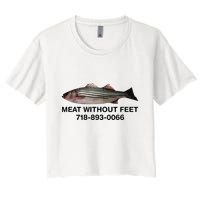 Meat Without Feet 718 893 0066 Women's Crop Top Tee