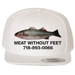 Meat Without Feet 718 893 0066 Wool Snapback Cap