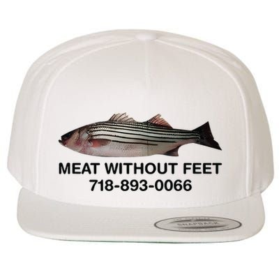 Meat Without Feet 718 893 0066 Wool Snapback Cap