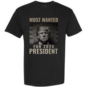 Most Wanted Funny Trump 2024 Mugshot For President Garment-Dyed Heavyweight T-Shirt