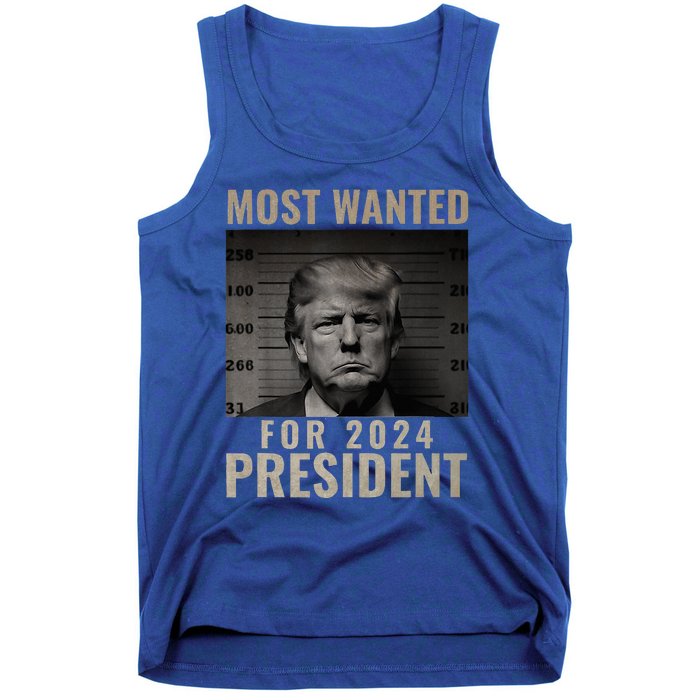 Most Wanted Funny Trump 2024 Mugshot For President Tank Top