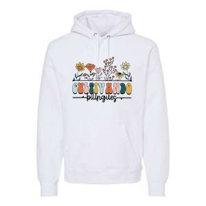 Maestra Wild Flowers Cultivando Bilingues Spanish Teacher Premium Hoodie